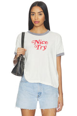 Nice Try Burnout Ringer Tee