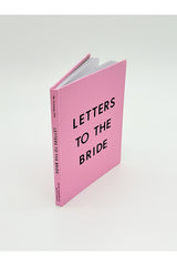 Letters To The Bride